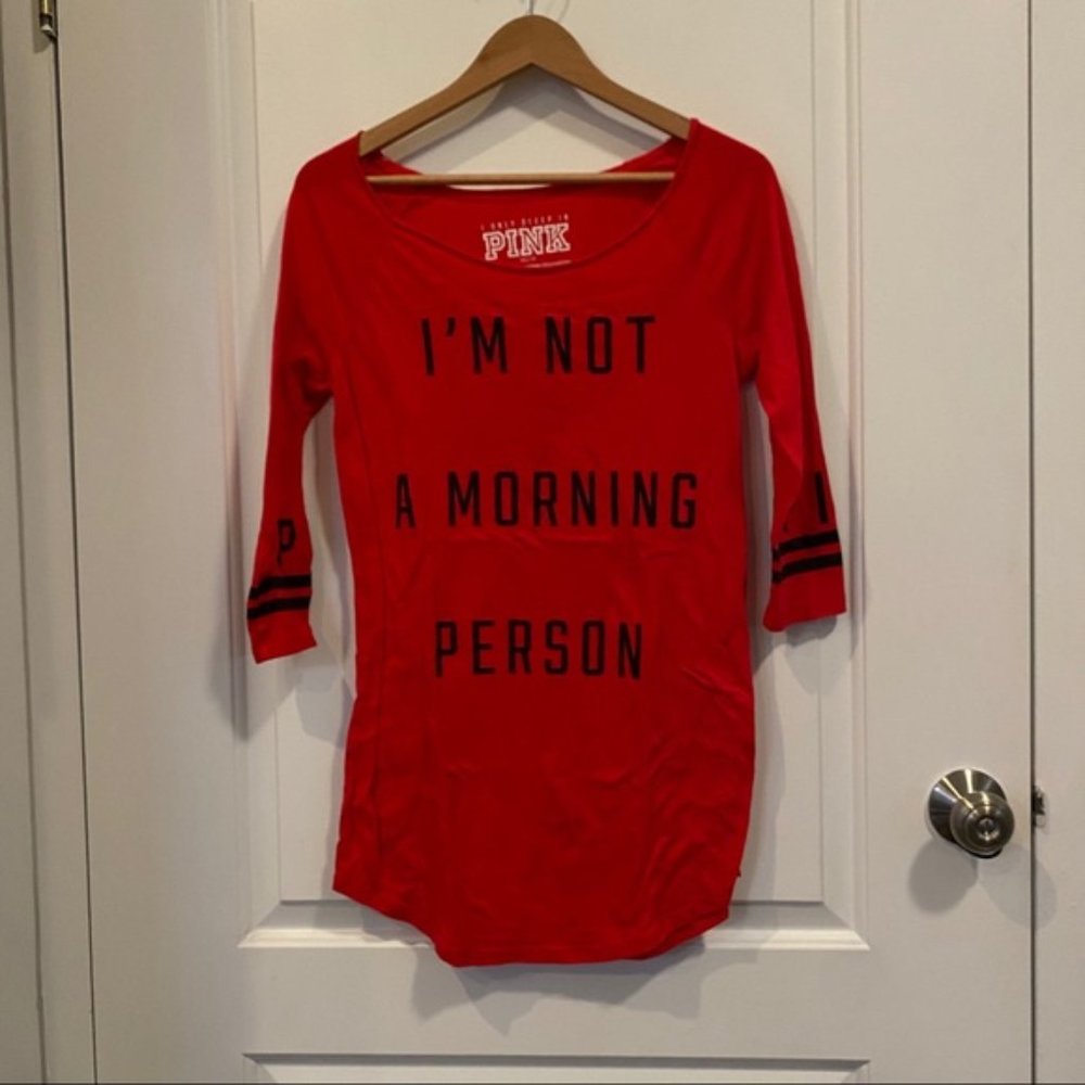 Victoria’s Secret PINK “I Am Not A Morning Person” - Picture 2 of 3